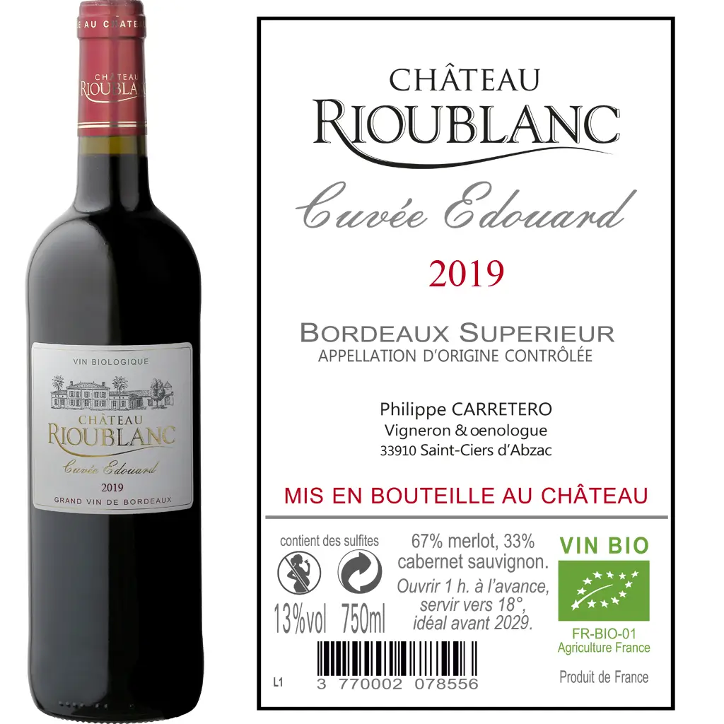 bouteille de vin 75cL ch Rioublanc bordeaux supérieur rouge 2019